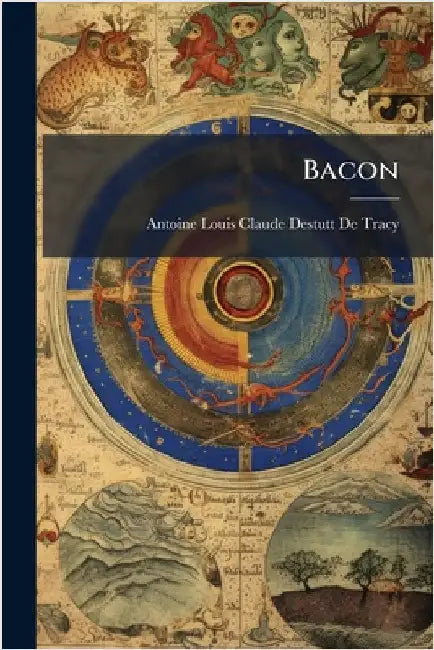 Bacon by de Tracy, Antoine Louis Claude Destutt