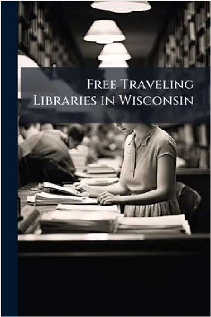 Free Traveling Libraries in Wisconsin