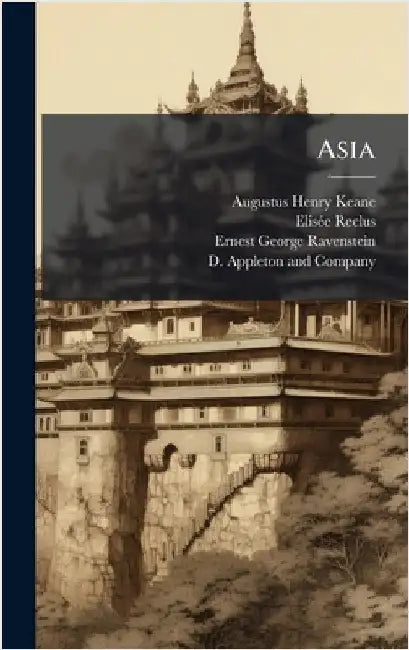 Asia by Keane, Augustus Henry