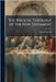 The Biblical Theology of The New Testament by Ezra P. Gould