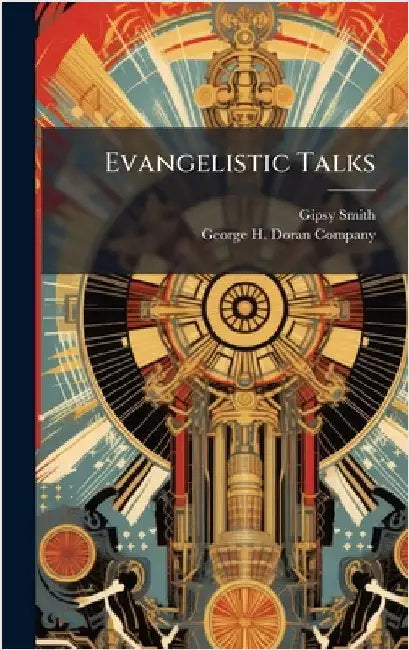 Evangelistic Talks by Smith, Gipsy