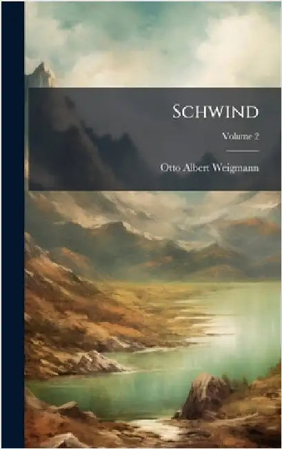 Schwind by Weigmann, Otto Albert