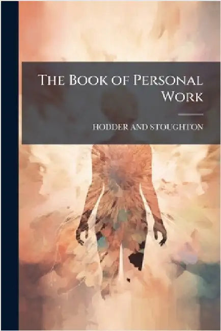 The Book of Personal Work by Hodder and Stoughton