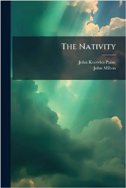 The Nativity by John Knowles Paine
