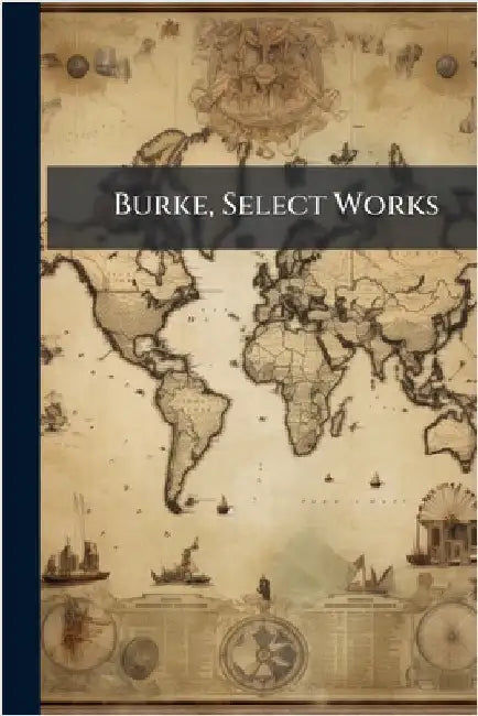 Burke, Select Works