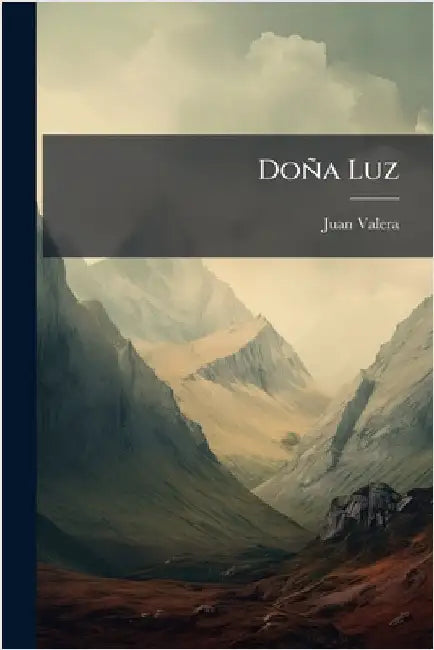 Doña Luz by Juan Valera