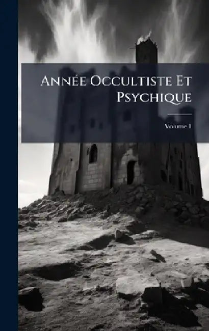 AnnÃ(c)e Occultiste Et Psychique