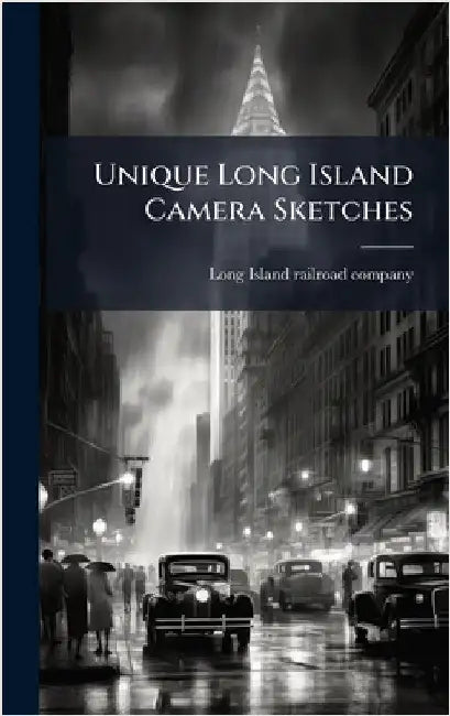 Unique Long Island Camera Sketches by [Long Island Railroad Company] [From