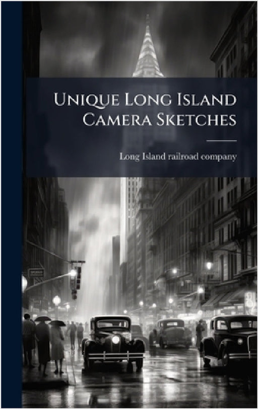 Unique Long Island Camera Sketches by [Long Island Railroad Company] [From