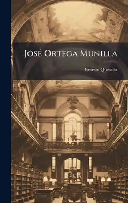 JosÃ(c) Ortega Munilla by Ernesto Quesada