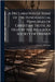 A Declaration of Some of the Fundamental Principles of Christian Truth, As Held by the Religious Society of Friends by Society of Friends