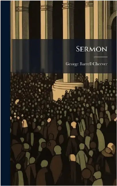 Sermon by Cheever, George Barrell