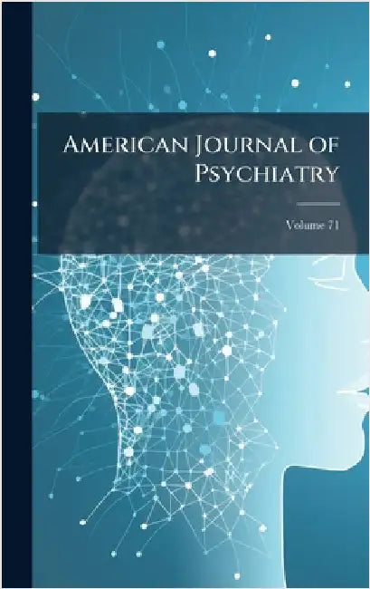American Journal of Psychiatry
