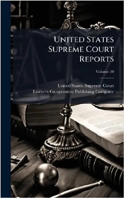 United States Supreme Court Reports by United States Supreme Court