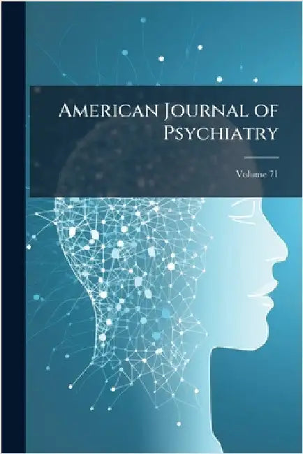 American Journal of Psychiatry