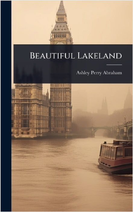 Beautiful Lakeland by Ashley Perry Abraham