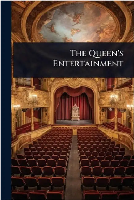 The Queen's Entertainment