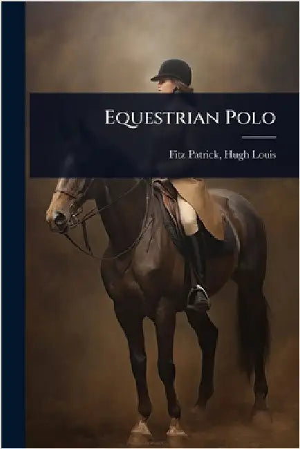 Equestrian Polo by Hugh Louis 1861- [From Fitz Patrick
