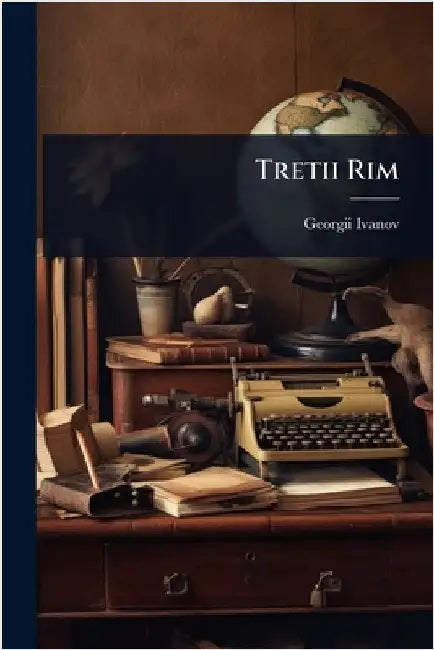 Tretii Rim by Ivanov, Georgii