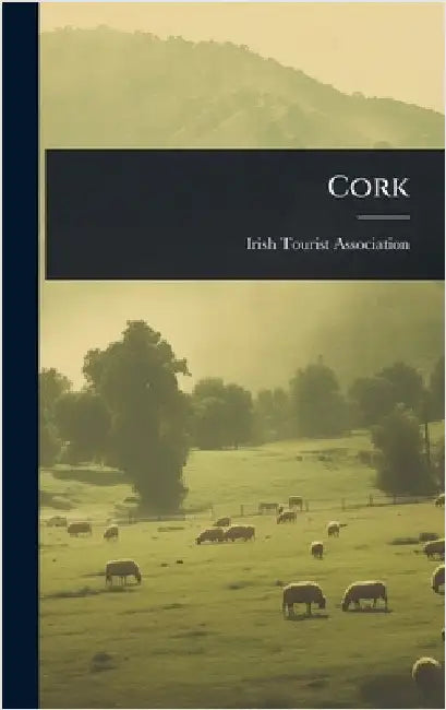 Cork by Irish Tourist Association