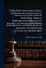 Third Party Insurance; Being "insurance Against Liability Imposed by law Upon an Individual, Firm or Corporation by Reason of Injuries to Person or Pr by Martin P. Cornelius