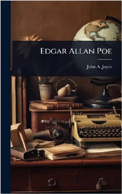 Edgar Allan Poe by Joyce, John a. 1842-1915