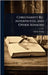 Christianity Re-interpreted, and Other Sermons by Charles Strong