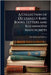 A Collection of Excessively Rare Books, Letters and Illuminated Manuscripts by Inc Anderson Galleries