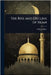 The Rise and Decline of Islam by William Muir