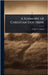 A Summary of Christian Doctrine by Francis L. 1843-1932 Patton