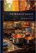 The Book of Sauces by Charles Herman Senn