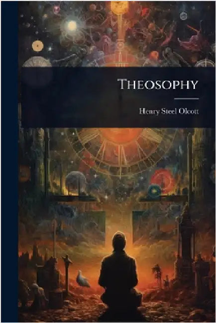Theosophy by Henry Steel Olcott