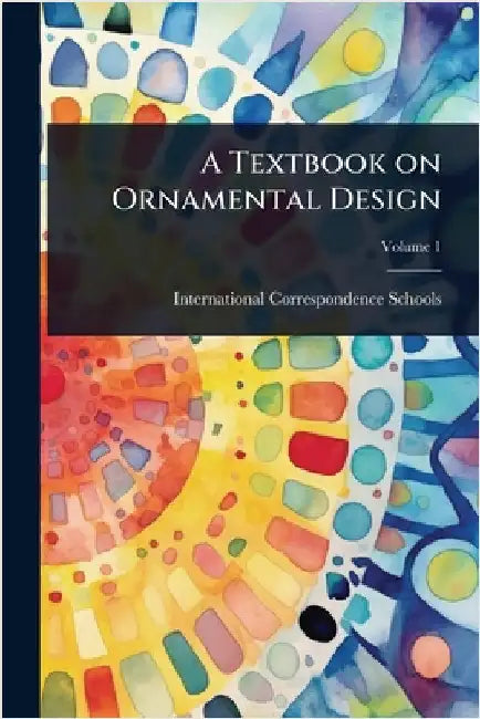 A Textbook on Ornamental Design by International Correspondence Schools