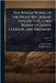 The Whole Works of the Right Rev. Jeremy Taylor, D. D., Lord Bishop of Down, Connor, and Dromore by Taylor, Jeremy