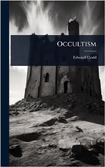 Occultism by Edward Clodd