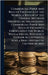 Commercial Paper And Bills of Exchange of the World; a Review of the General Methods Observed in Discounting Commercial Paper And Bills of Exchange Th