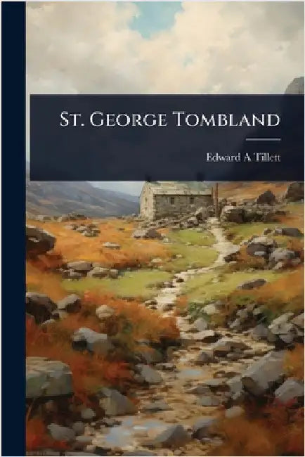 St. George Tombland by Tillett, Edward A.