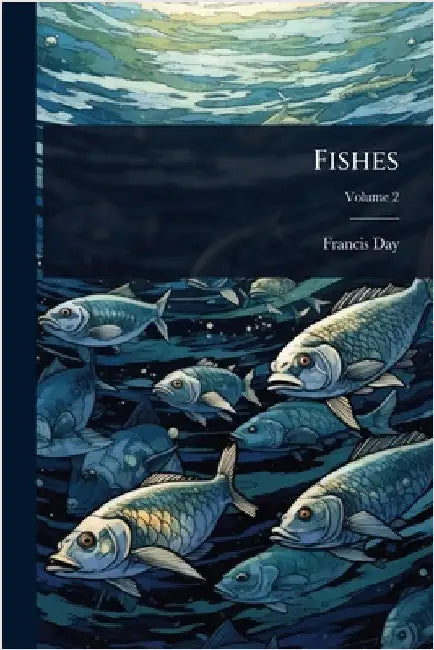 Fishes by Francis Day