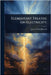 Elementary Treatise on Electricity; by James Clerk Maxwell