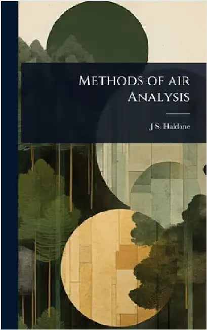 Methods of air Analysis by J. S. 1860-1936 Haldane