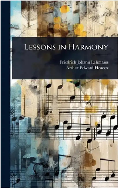 Lessons in Harmony by Friedrich Johann Lehmann