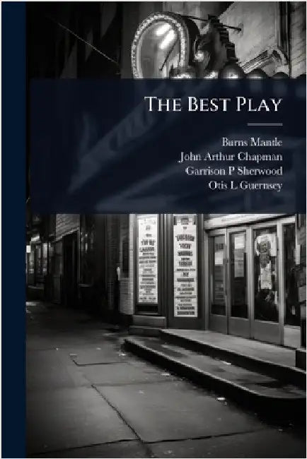 The Best Play by Burns Mantle