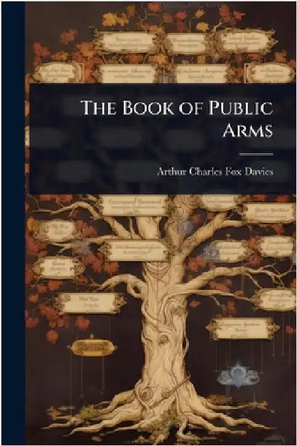 The Book of Public Arms by Arthur Charles Fox-Davies