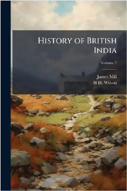 History of British India by Mill, James