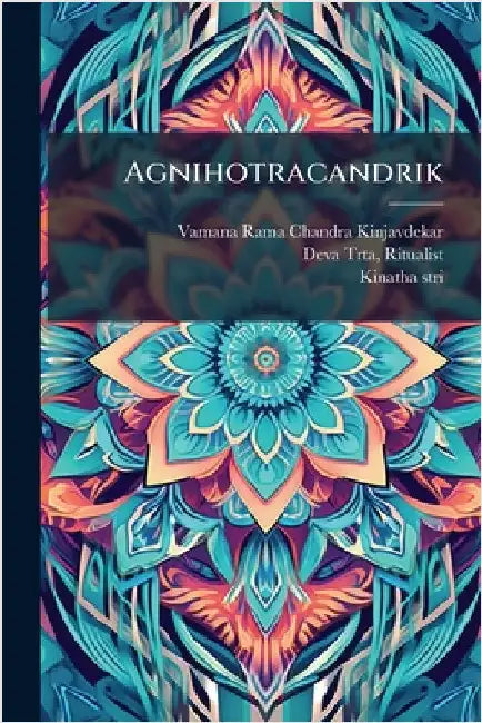 Agnihotracandrik by Kinjavdekar, Vamana Rama-Chandra