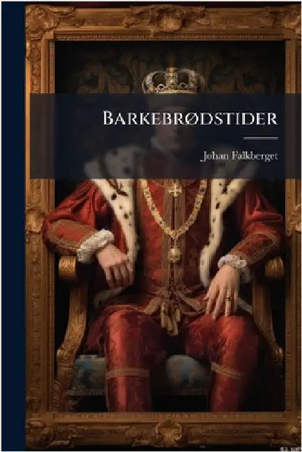 BarkebrÃ, dstider by Falkberget, Johan