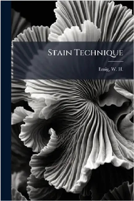 Stain Technique by Emig, W. H. 1888-