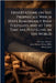 Dissertations on the Prophecies: Which Have Remarkably Been Fulfilled, and at This Time are Fulfilling in the World by Thomas Newton