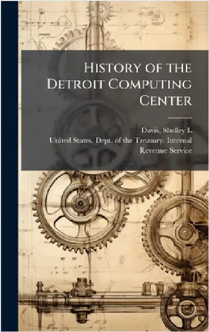 History of the Detroit Computing Center by Davis, Shelley L.