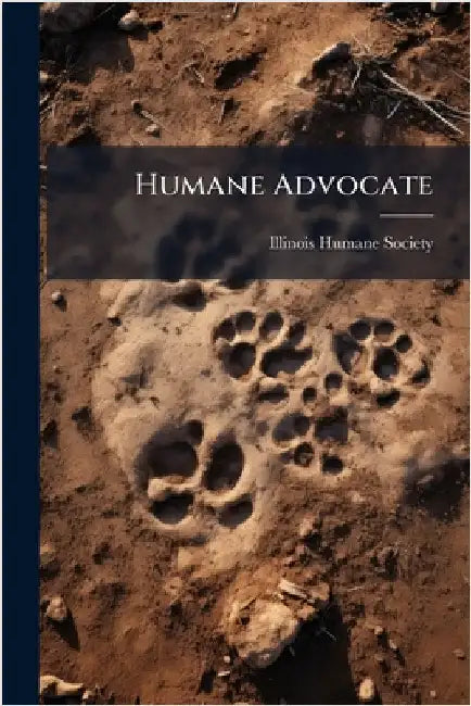 Humane Advocate by Illinois Humane Society